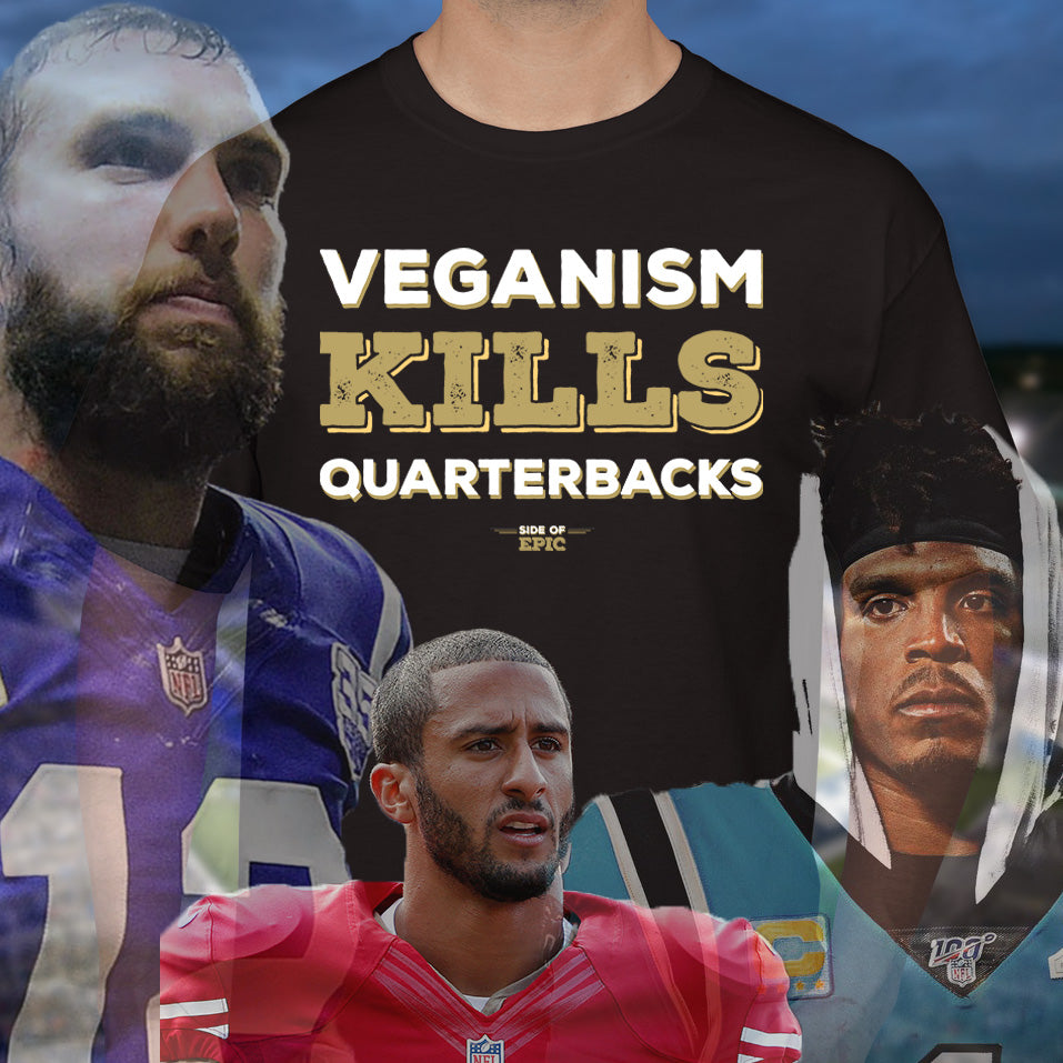 Veganism Kills Quarterbacks